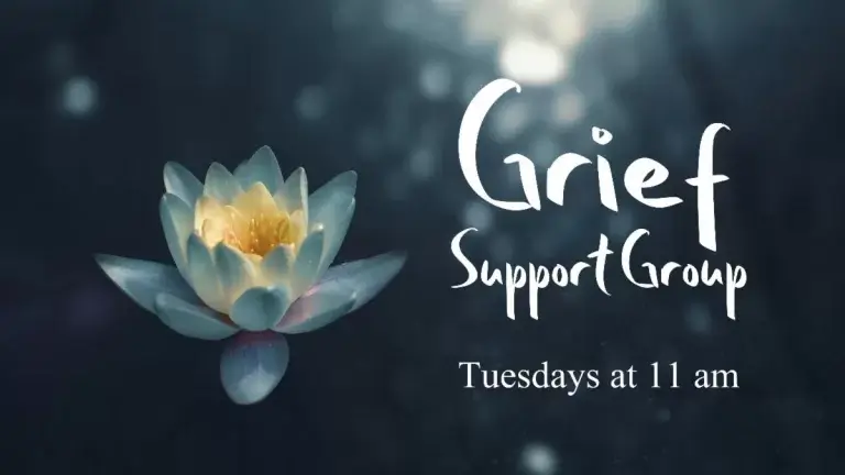 Grief Support meetings Tuesdays @ 11am